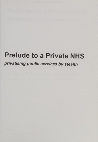 Prelude to a private NHS
