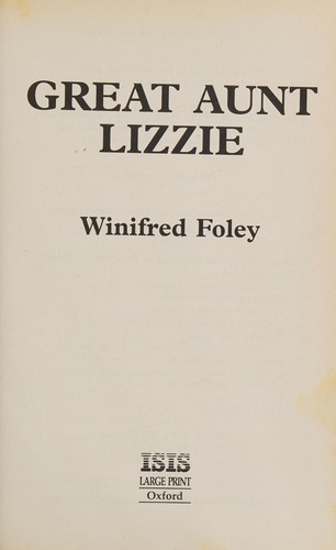 Great Aunt Lizzie (Reminiscence)