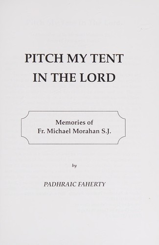Pitch my tent in the Lord