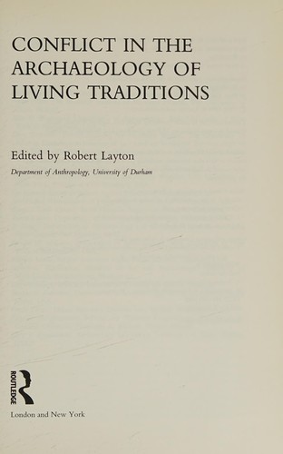 Conflict in the archaeology of living traditions