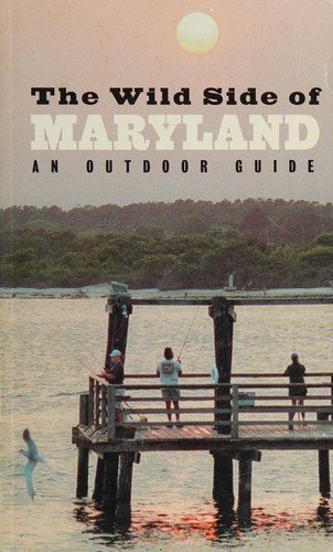The wild side of Maryland