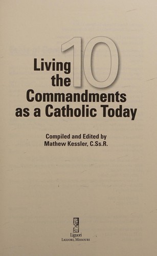 Living the Ten commandments as a Catholic today