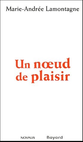 Un noeud de plaisir