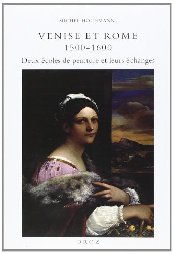 Venise et Rome 1500-1600