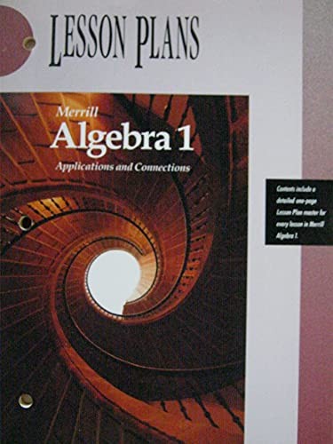 Merrill Algebra 1 Applications and Connections Lesson Plans