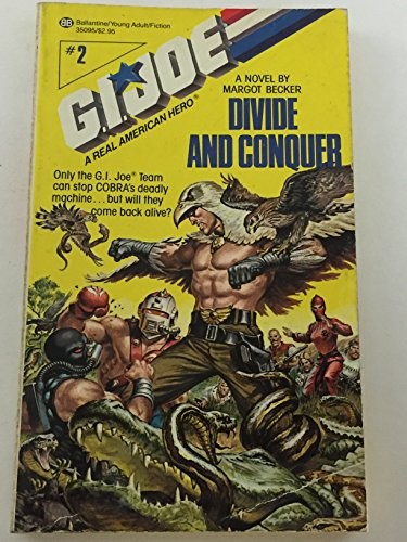 DIVIDE AND CONQUER-#2 (G.I. Joe, No 2)