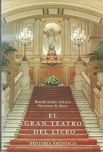El Gran Teatro del Liceo (historia artística)