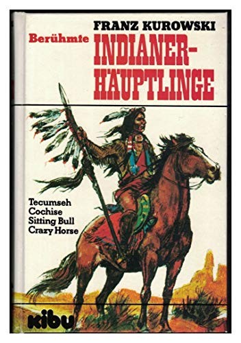Berühmte Indianerhäuptlinge