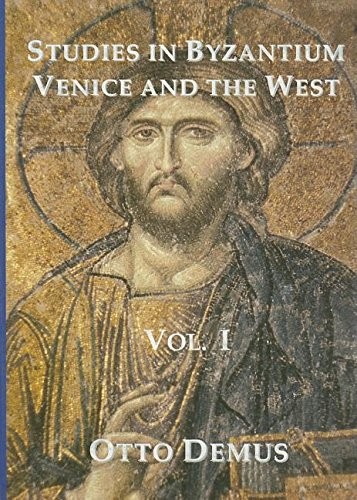 Studies in Byzantium, Venice and the West