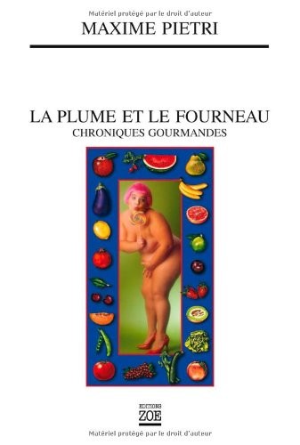 La plume et le fourneau