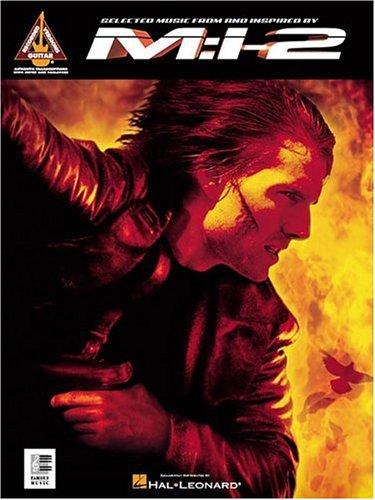 Mission: Impossible 2 : Selected Music from and Inspired by M:I-2