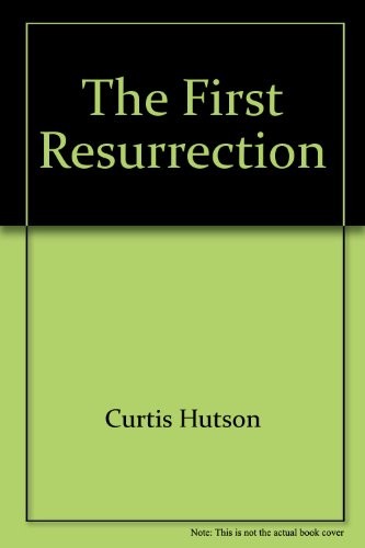 The First Resurrection