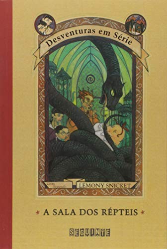 A Sala Dos Répteis (Desventuras em Serie, Livro Segundo)