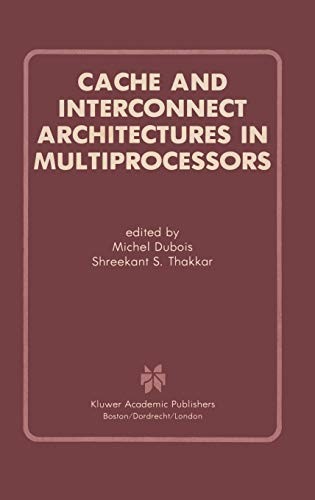 Cache and interconnect architectures in multiprocessors
