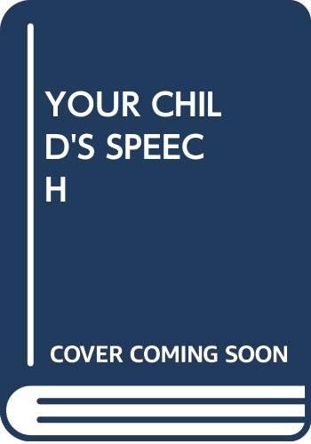 Your Child's Speech