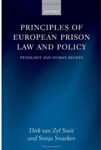 Principles of European prison law and policy