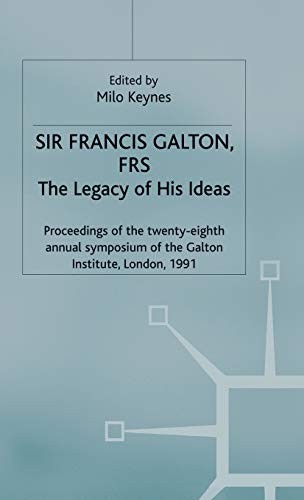 Sir Francis Galton (Studies in Biology, Economy & Society)