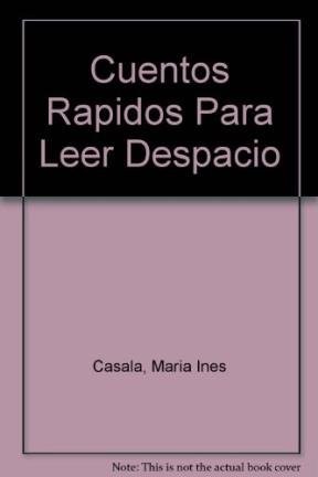 Cuentos Rapidos Para Leer Despacio