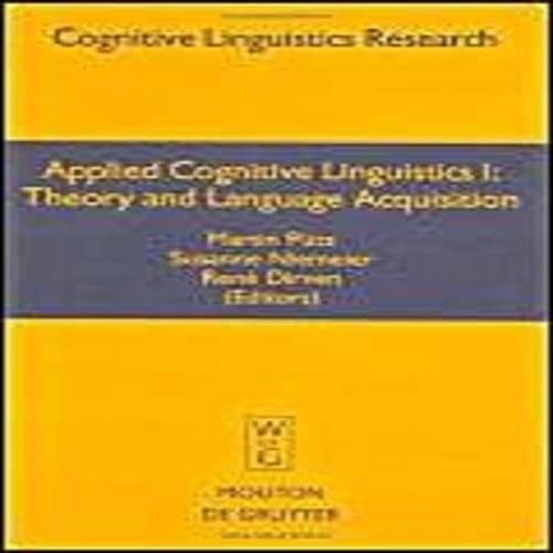 Applied cognitive linguistics 1: Theory and language acquisition
