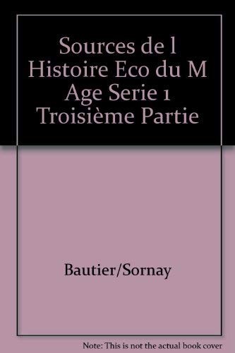 Les Sources de l'histoire économique et sociale du Moyen âge
