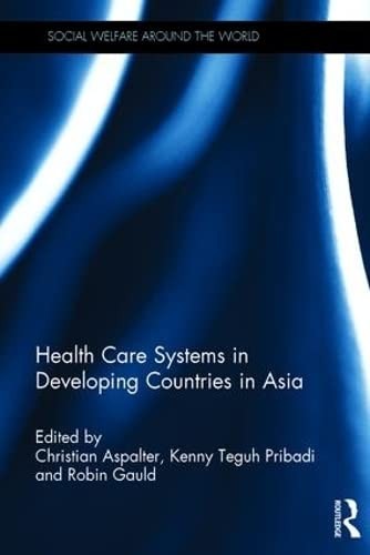 Healthcare Systems in Developing Countries in Asia