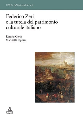Federico Zeri e la tutela del patrimonio culturale italiano