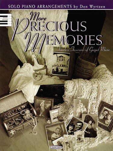 More Precious Memories