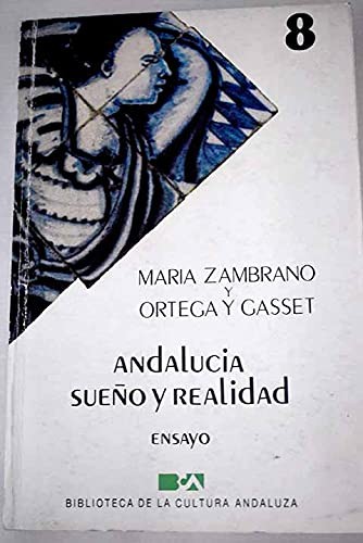 Andalucía, sueño y realidad