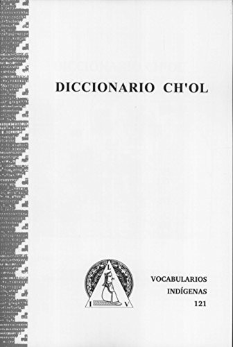 Diccionario ch'ol-español, español-ch'ol