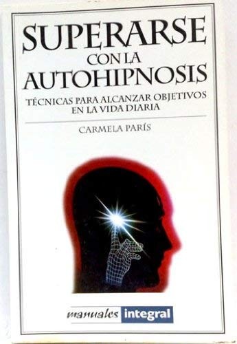 Superarse con la autohipnosis