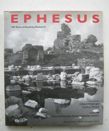Ephesus. 100 Years of Austrian Research.