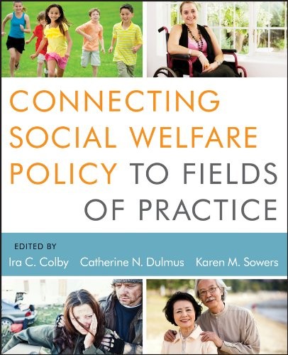 Connecting social welfare policy to fields of practice
