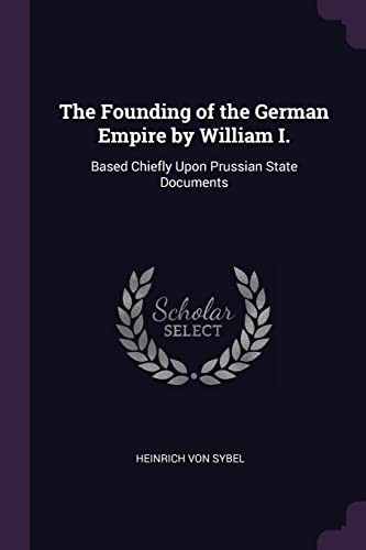Founding of the German Empire by William I