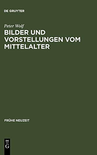 Bilder und Vorstellungen vom Mittelalter