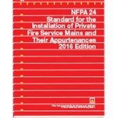 NFPA 24 , Standard for the Installation of Private Fire Service Mains and Their Appurtenances