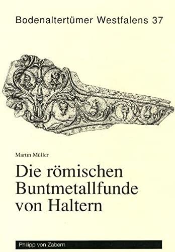 Die römischen Buntmetallfunde von Haltern