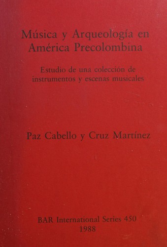 Música y arqueología en América Precolombina