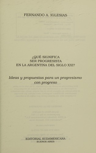 ¿Qué significa ser progresista en la Argentina del siglo XXI?