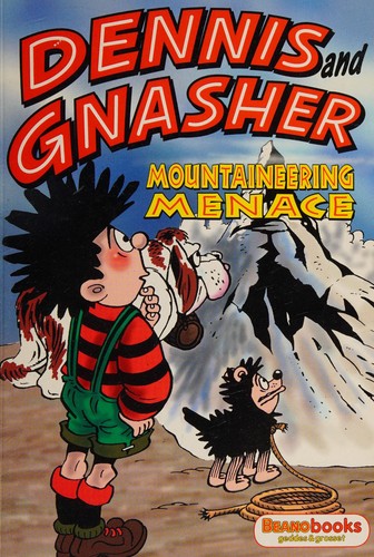 Dennis and Gnasher Mountain Menace