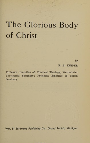 The glorious body of Christ