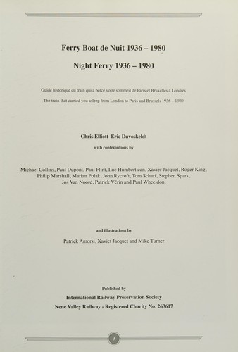 Ferry Boat de Nuit 1936 - 1980 : Guide Historique du Train Qui a Bercé Votre Sommeil de Paris et Bruxelles à Londres = Night Ferry 1936 - 1980