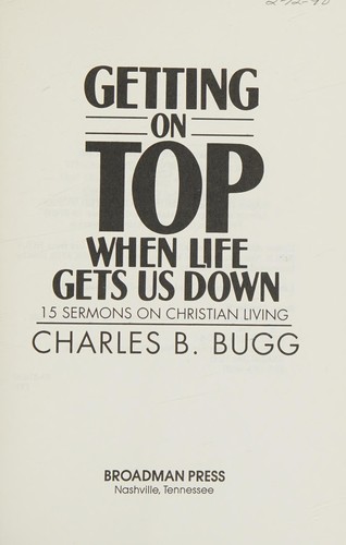 Getting on top when life gets us down