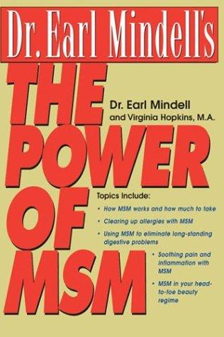 Dr. Earl Mindell's the power of MSM
