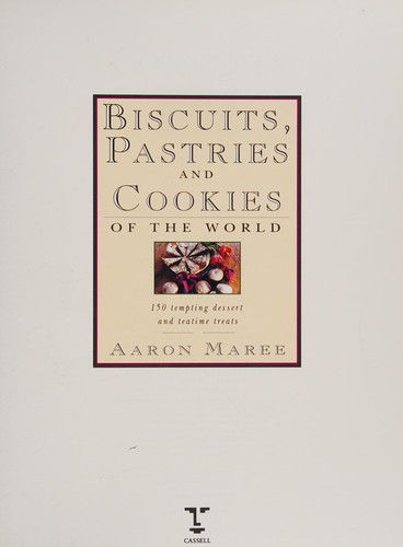 Biscuits, Pastries and Cookies of the World