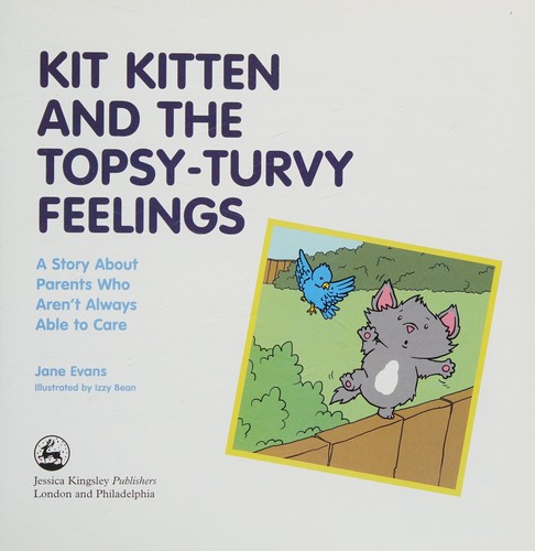 Kit Kitten and the Topsy-Turvy Feelings