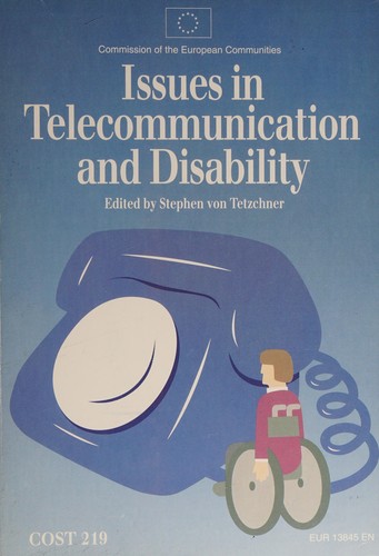 Issues in Telecommunication and Disability (Cost 219)