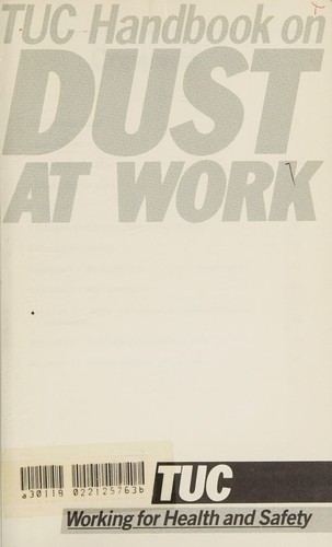 TUC handbook on dust at work