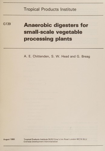 Anaerobic Digesters for Small-Scale Vegetable Processing Plants