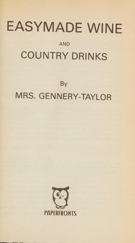 Easymade wine and country drinks
