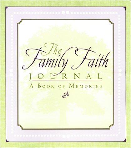The Family Faith Journal